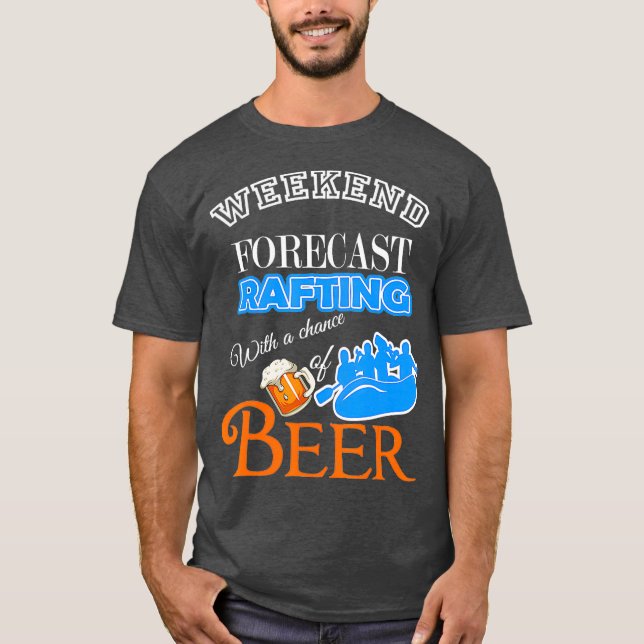 Camiseta Pronóstico de fin de semana de Rafting fluvial con (Anverso)