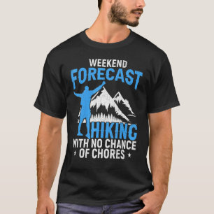 Camiseta Pronóstico de fin de semana excursión de excursión