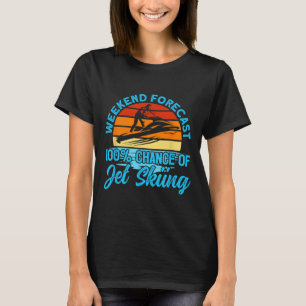 Camiseta Pronóstico de fin de semana para Jet Ski 100% de p