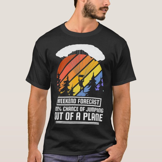 Camiseta Pronóstico De Fin De Semana Saltando De Un Avión D (Anverso)