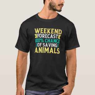 Camiseta Pronóstico de fin de semana Salvando Animales Adop