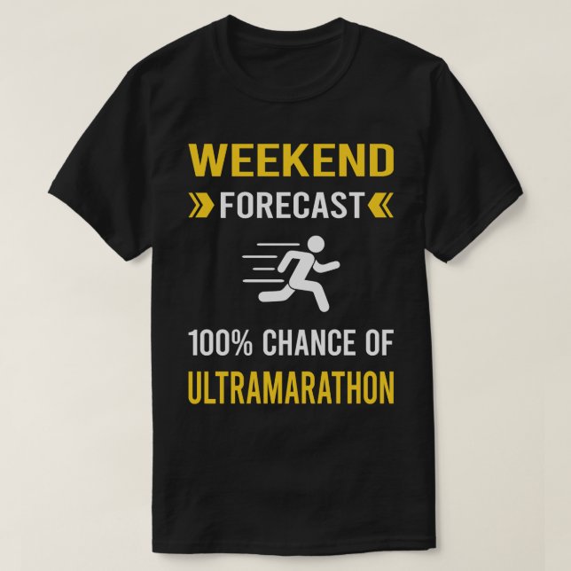 Camiseta Pronóstico de fin de semana Ultramarathon Ultra Di (Diseño del anverso)