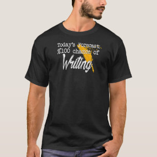 Camiseta Pronóstico De Hoy 100 Oportunidades De Escribir