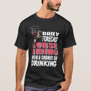 Camiseta Pronóstico de vaquera montando a caballo con posib