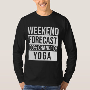 Camiseta Pronóstico de yoga de yogui