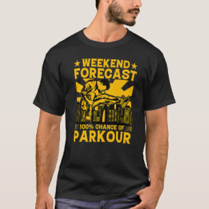 Camiseta Pronóstico del fin de semana 100 posibilidades de