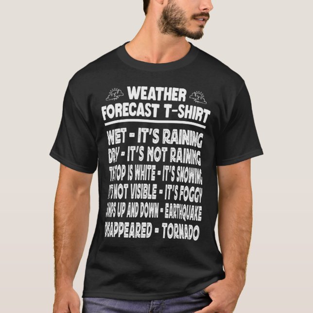 Camiseta Pronóstico del Tiempo Un Meteorólogo Chiste Tornad (Anverso)