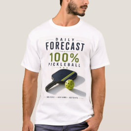 Camiseta Pronóstico diario de vida de Pickleball