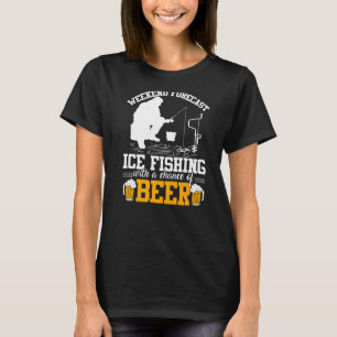 Camiseta Pronóstico divertido de fin de semana Pesca en hie