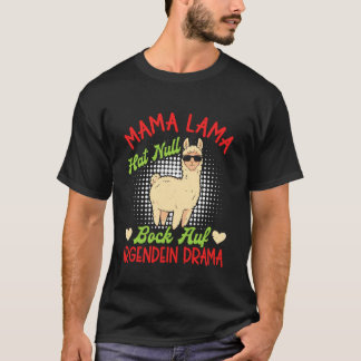 Camiseta Pronto Mamá TIENE Cero Billete para Algún Drama Ma