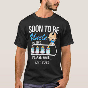 Camiseta Pronto Para Ser Tío Cargando Por Favor Esperar Re