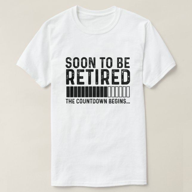 Camiseta Pronto Se Retirará La Cuenta Regresiva Comienza (Diseño del anverso)