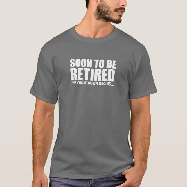 Camiseta Pronto Se Retirará La Cuenta Regresiva Comienza A  (Anverso)