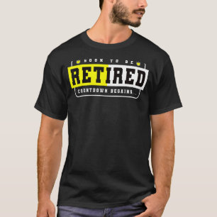Camiseta Pronto Se Retirará La Cuenta Regresiva Comienza Co