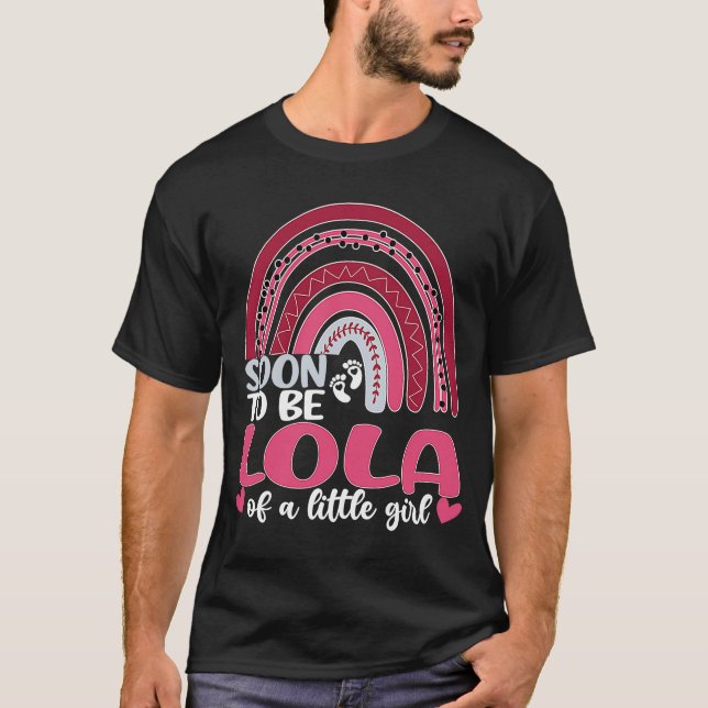 Camiseta Pronto Será El Lola De Un Chica Promocionado Para  (Anverso)
