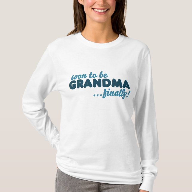 Camiseta Pronto será la abuela por fin (Anverso)
