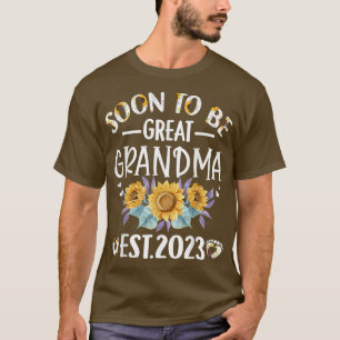 Camiseta Pronto será la gran abuela de la madre del girasol