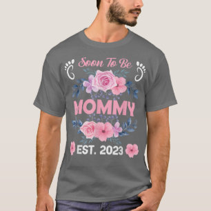 Camiseta Pronto será la primera vez que mamá pase el día 20