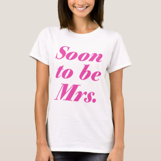 Camiseta Pronto Será La Sra. Shirt