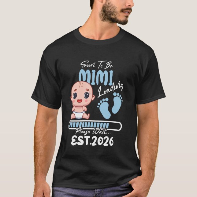 Camiseta Pronto será MIMI 2026 de Baby Boy Loading Funny Fa (Anverso)