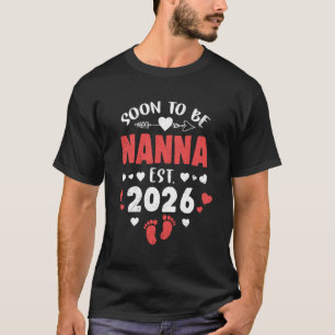 Camiseta Pronto será Nanna Est 2026 Ascendida a Abuela 26