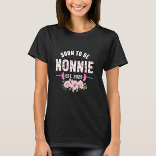 Camiseta Pronto será Nonnie Est 2025 Regalos por primera ve