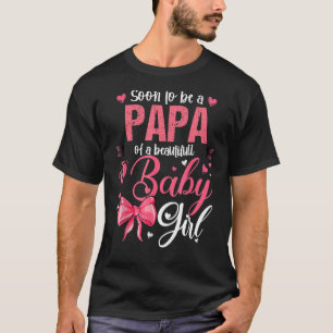 Camiseta Pronto Será Un Pa De Una Hermosa Niña