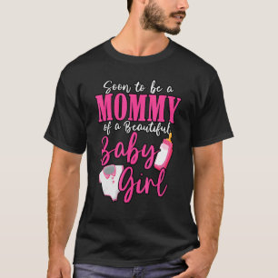 Camiseta Pronto Seré La Mami De Una Hermosa Niña