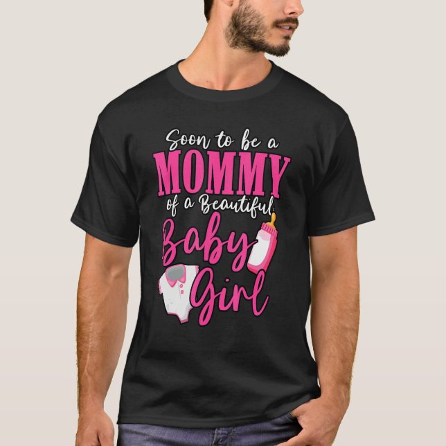 Camiseta Pronto Seré La Mami De Una Hermosa Niña (Anverso)