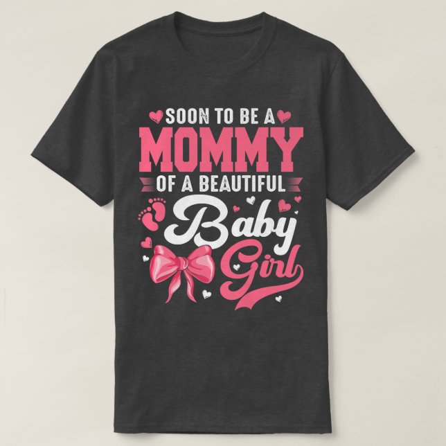 Camiseta Pronto Seré La Mami De Una Hermosa Niña (Diseño del anverso)