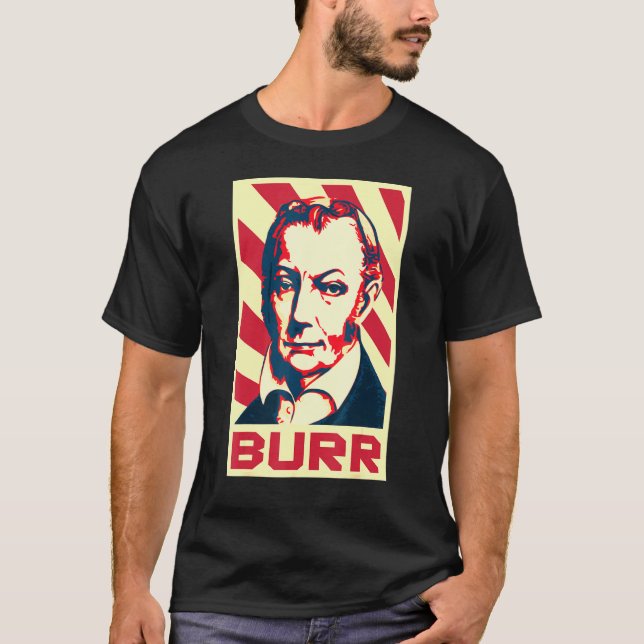 Camiseta Propaganda retro de Aaron Burr (Anverso)
