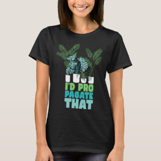 Camiseta Propagaría esa planta interior