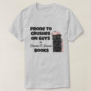 Camiseta Propenso a aplastar a los chicos en los libros de