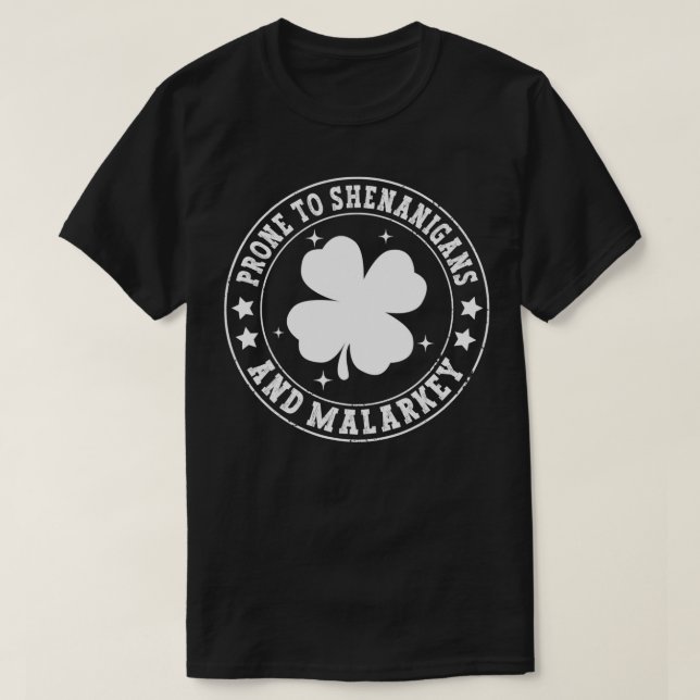 Camiseta Propenso A Los Shenanigans Y Malarkey Fun Clovers  (Diseño del anverso)