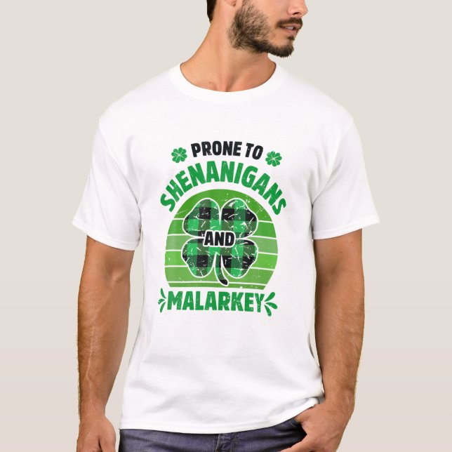 Camiseta Propenso A Shenanigans Y Malarkey Funny St Patrick (Anverso)