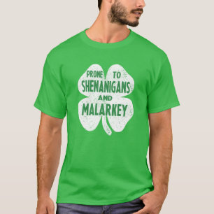 Camiseta Propenso A Shenanigans Y Malarkey Funny St Patrick
