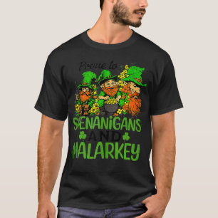 Camiseta Propenso A Shenanigans Y Malarkey Funny St Patrick