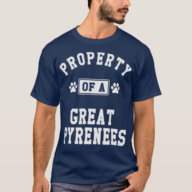 Camiseta Propiedad de los grandes Pirineos Divertidos Perro (Anverso)