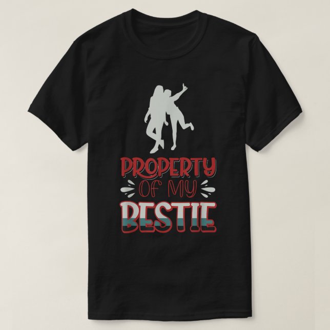 Camiseta Propiedad De My Bestie 1561 (Diseño del anverso)