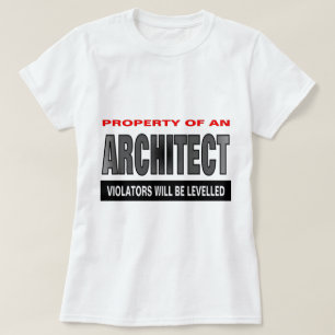 Camiseta Propiedad de un arquitecto