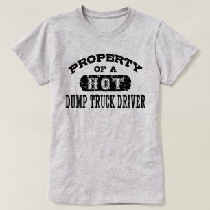 Camiseta Propiedad de un conductor de camión de volquete ca