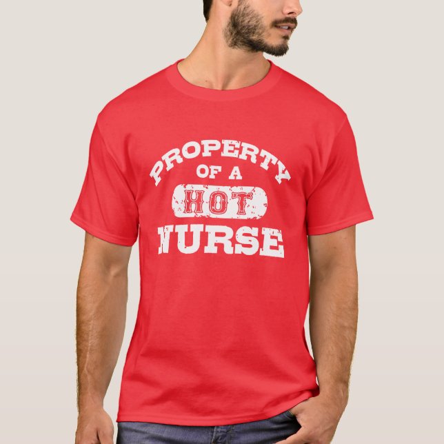 Camiseta Propiedad De Una Enfermera Caliente (Anverso)