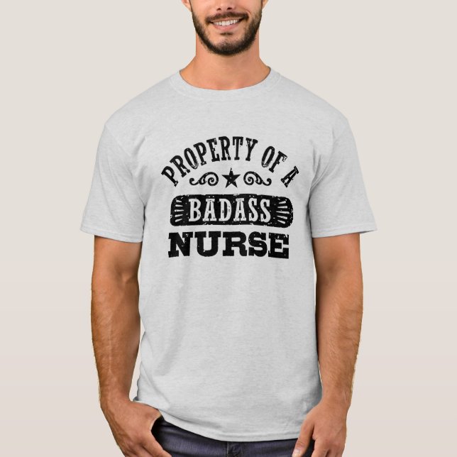 Camiseta Propiedad De Una Enfermería De Badass (Anverso)