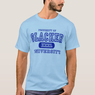 Camiseta Propiedad de una universidad más floja