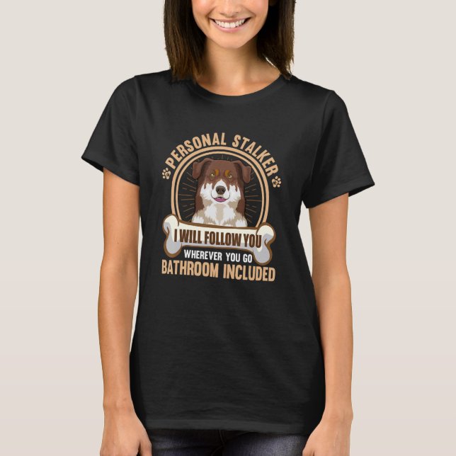 Camiseta Propietario australiano de Pastor Perro Aussie (Anverso)