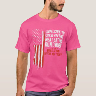 Camiseta Propietario conservador no vacunado de armas de ca