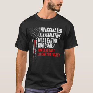 Camiseta Propietario conservador no vacunado de armas de ca