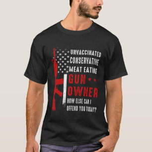 Camiseta Propietario conservador no vacunado de carne comie