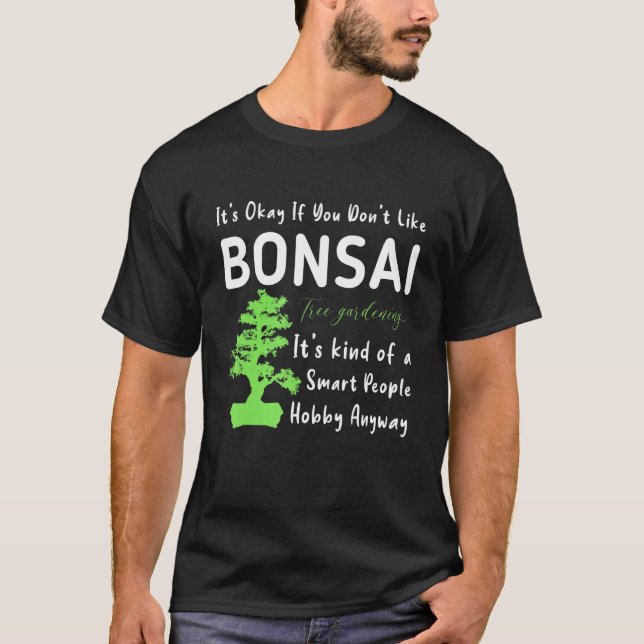 Camiseta Propietario De Árboles De Bonsai O Cuidado De La P (Anverso)
