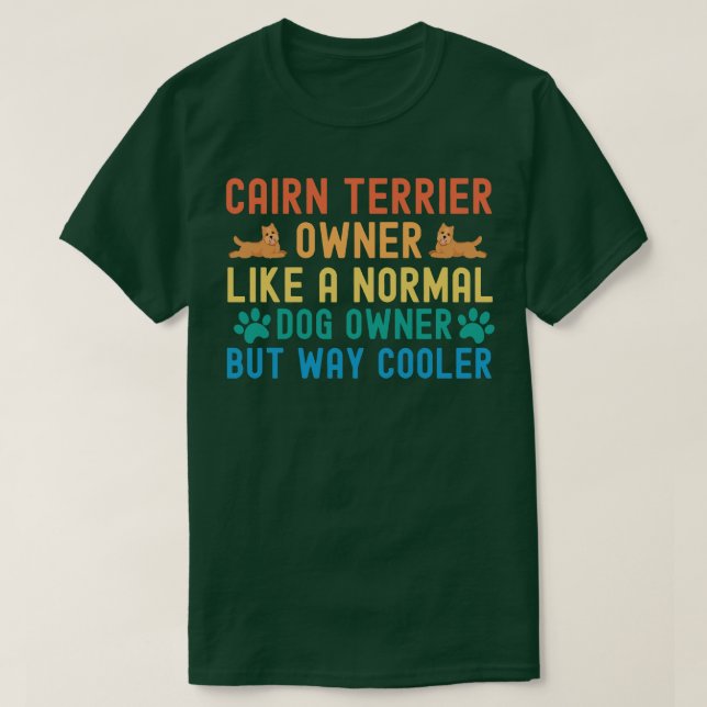 Camiseta Propietario de Cairn Terrier 1 (Diseño del anverso)